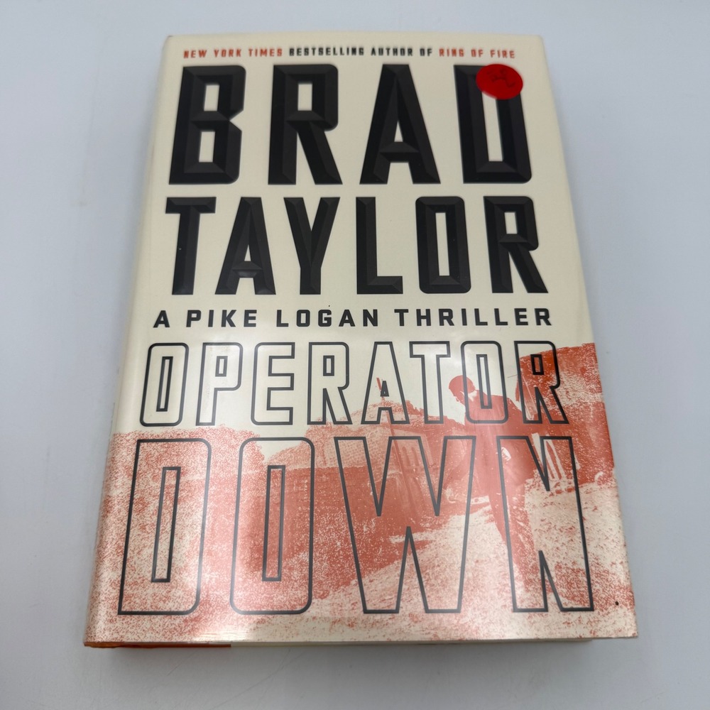 Brad Taylor Signed Operator Down Pike Logan Thriller Hardcover 1st Edition 2018